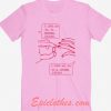 I love you to a certain extent T shirt
