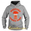 Meepers gonna meep Hoodie