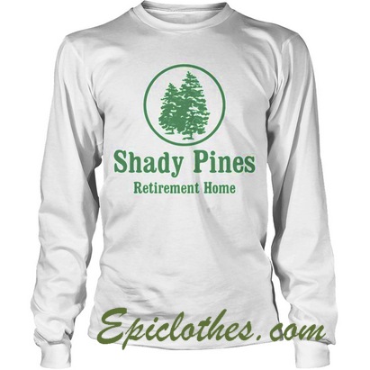 shady pines sweatshirt