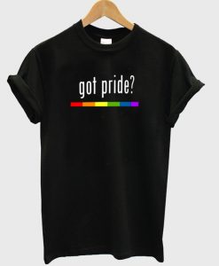 Got Pride T-shirt