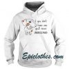 If You Dont have one Quote Dog Hoodie