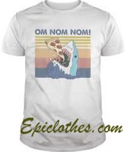 Shark Eat Pizza Om Nom Nom Vintage Shirt