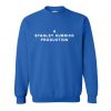 A Stanley Kubrick Production Sweatshirt