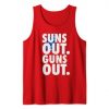Suns Out Guns Out Tank Top