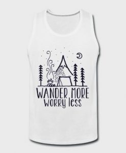 Wander More worry Less Tanktop