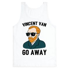 vincent Van Go Away taanktop