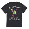 Boston City Of Champions T Shirt