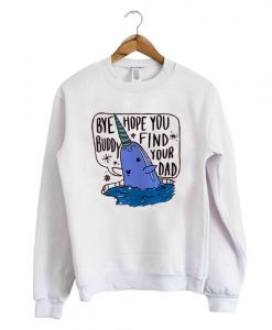 Bye Buddy Elf Crewneck Sweatshirt