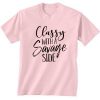Classy With A Savage Side T Shirt