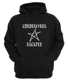 Corona Virus Escapees Hoodie