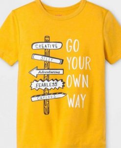 Creative Go Your Own Way T Shirt