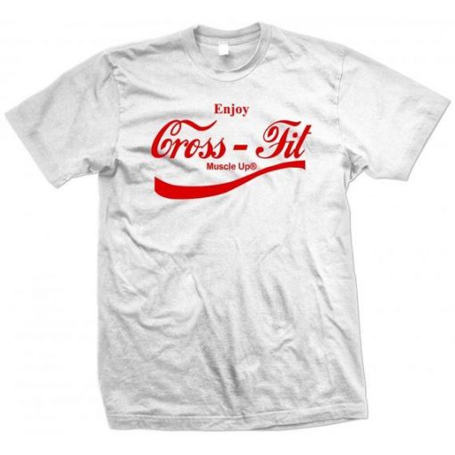 Enjoy Cross Fit Muscle Up T Shirt