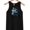 Get Over It Graphic Tanktop