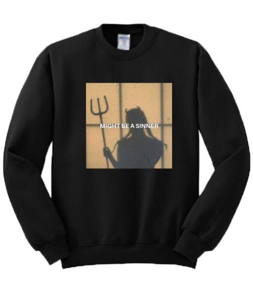 Might Be A Sinner Graphic Sweatshirt