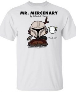 Mr. mercenary Mandalorian t Shirt