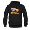 Ok Bitch Call The Cops Tweety Bird Hoodie