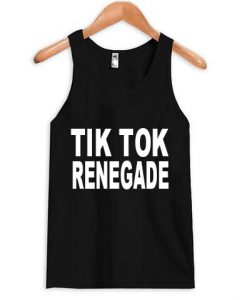 Tik Tok Renegade Tank top