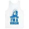 Trust Me I'm A Virgin Tanktop