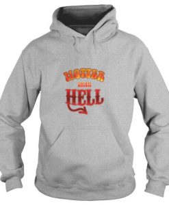 Hotter Than Hell Hoodie
