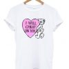 Bear I Will Cheat On You T Shirt