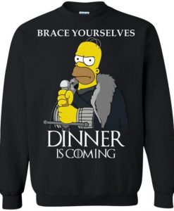Brace Yourselves Dinner Is Coming Homer Simpson Sweatshirt