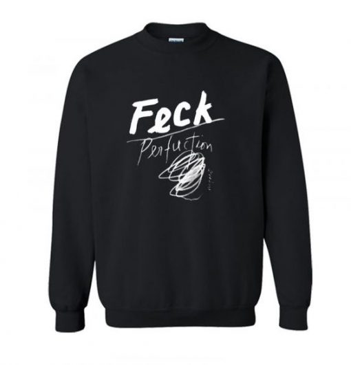 Feck Perfuction Sweatshirt