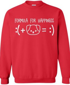 Formula For Happiness Dog Lover Sweatshirt