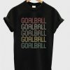 GoalBall Font T Shirt