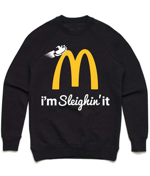 Mcdonalds I'm Sleighin'it Sweatshirt