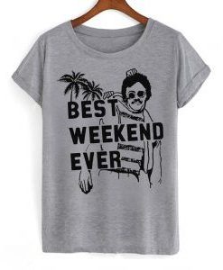 Best Weekend Ever Vintage T Shirt