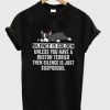 Silence Is Golden Quote T Shirt