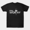 Still Worthy Avenger T Shirt
