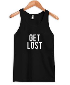 Get Lost Tank Top