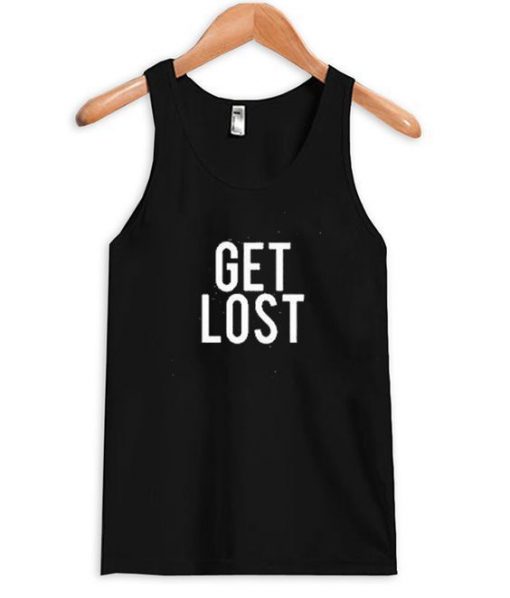 Get Lost Tank Top