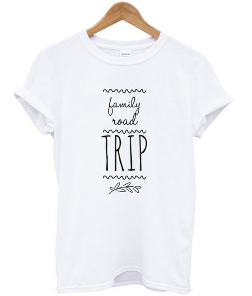 Family Road Trip T Shirt