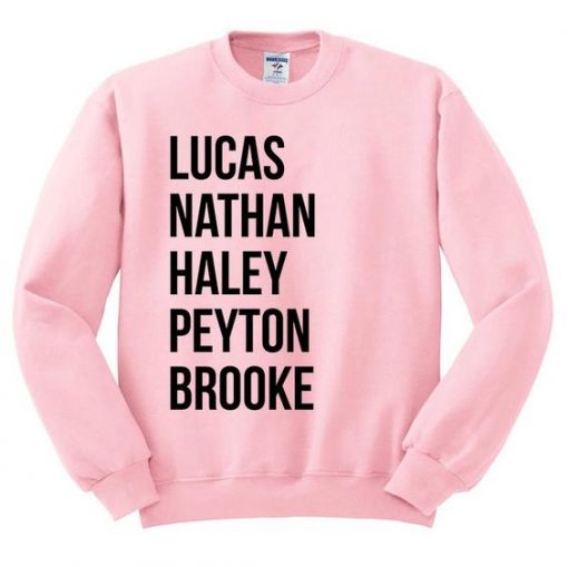 Lucas Nathan Haley Peyton Sweatshirt