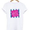 Back & Body Hurt Colorful T Shirt