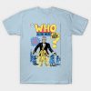 Doctor Who Is He A good Man T Shirt