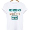 Mormons vs Mullets T Shirt