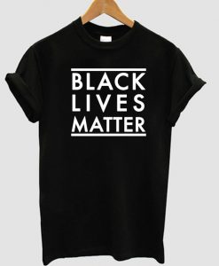Black Lives Matter T shirt