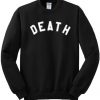 Death Crewneck Sweatshirt