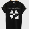 Don't Drink And Quilt T Shirt