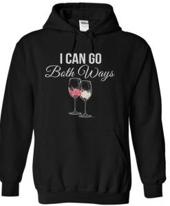 I Can Go Both Ways Wine Hoodie