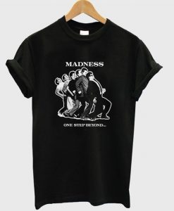 Madness One Step Beyond T Shirt