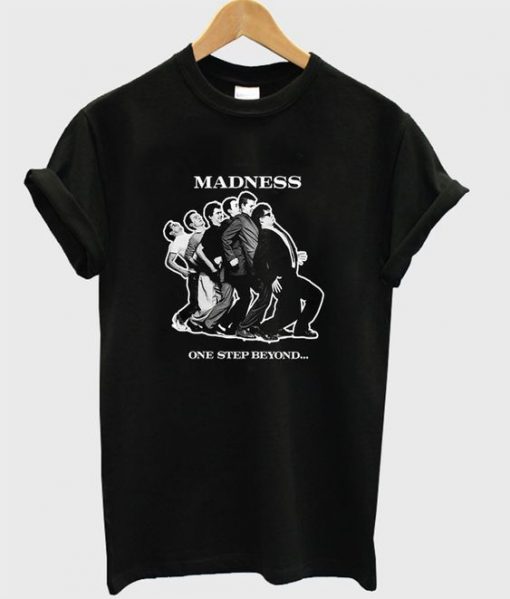 Madness One Step Beyond T Shirt