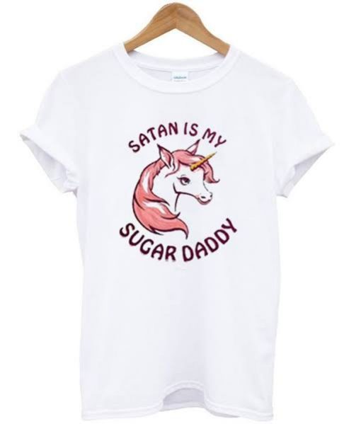 Satan is my sugar daddy unicorn t-shirt