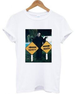 Scream Safety or Death Graphic T Shirt