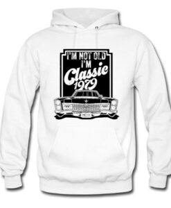 I’m Not Old I’m Classic 1979 Graphic Hoodie