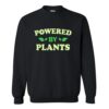 Powered By Plants Sweatshirt