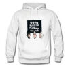 99 Percent Sure i'm a Disney Villain Hoodie